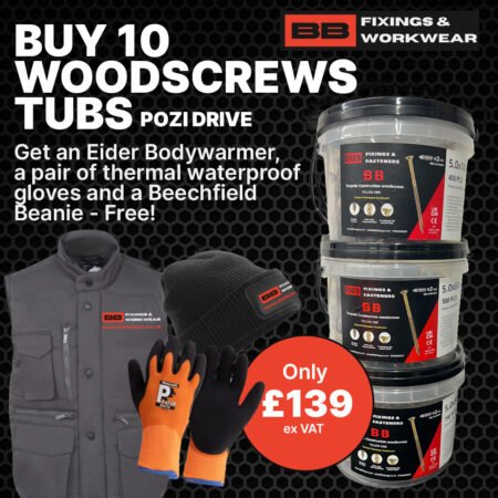 BB Torpedo Construction Woodscrews Buy 10 Tubs POZI DRIVE + Free Eider Bodywarmer + 2 x Pairs of Thermal Waterproof Gloves + Beanie Hat